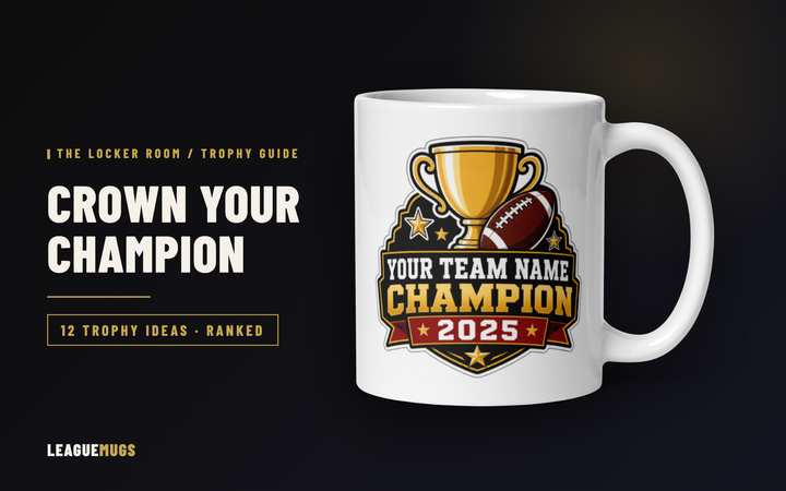 Fantasy football champion trophy mug with league name and year — 12 fantasy football trophy ideas guide