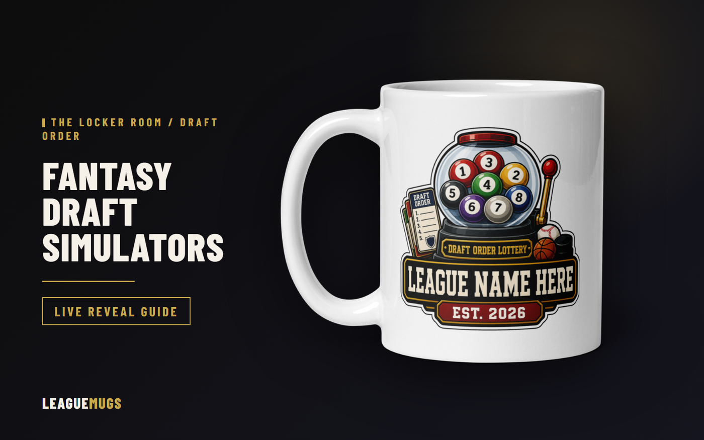 Fantasy draft simulators guide with a League Mugs draft order lottery mug on the dark Locker Room hero