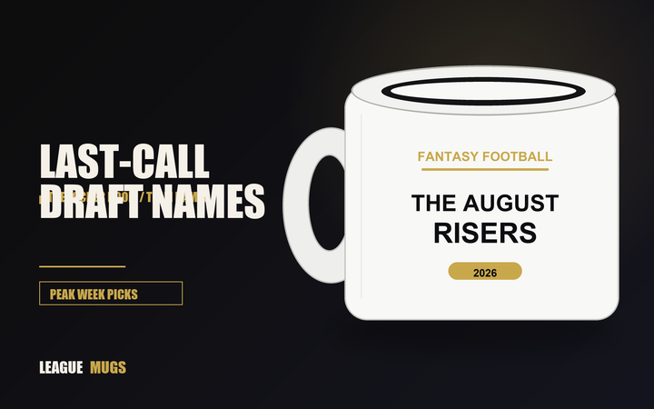 Last-call fantasy football team names guide with a draft-season League Mugs mug