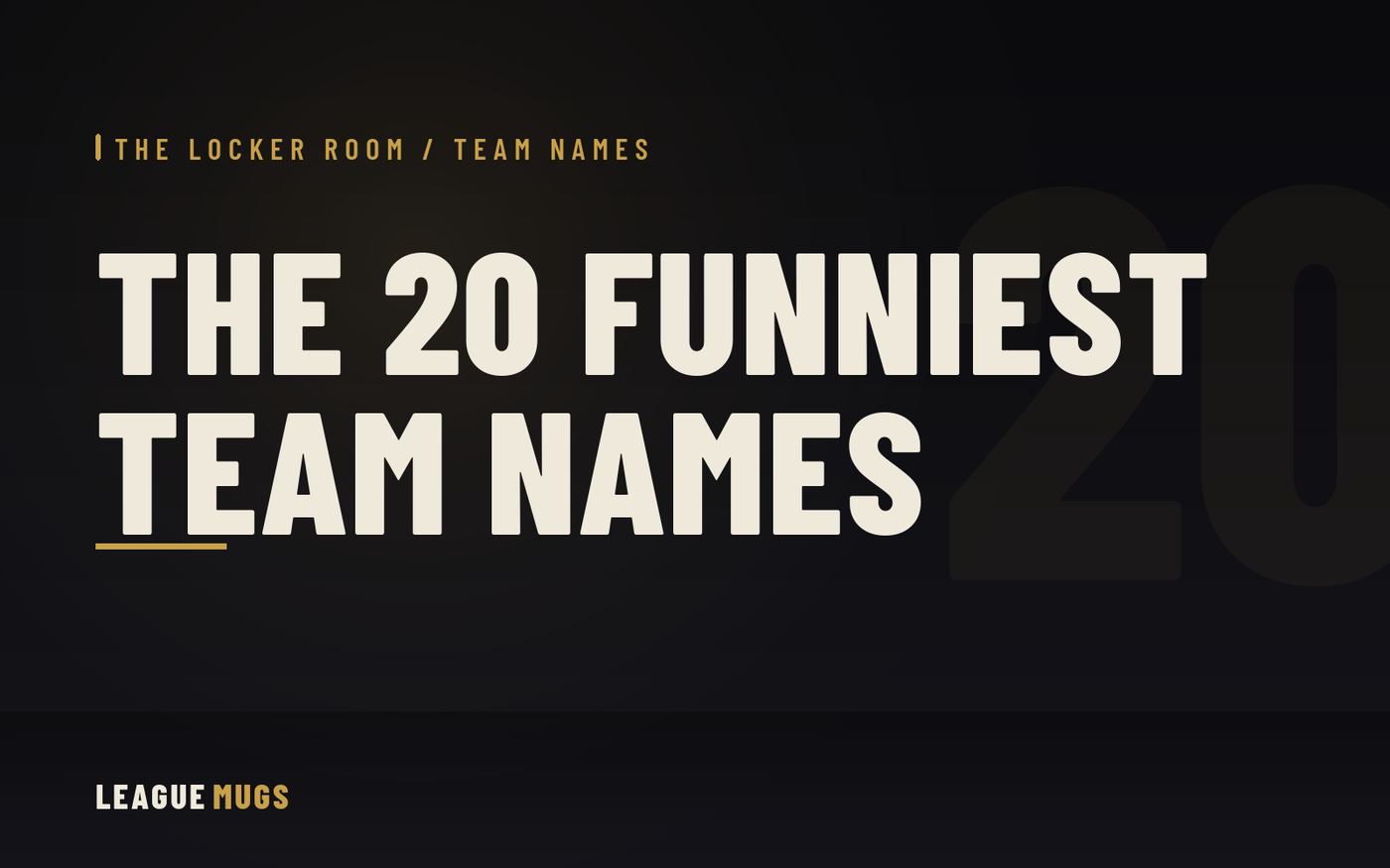 The 20 funniest fantasy football team names | The Locker Room by League Mugs