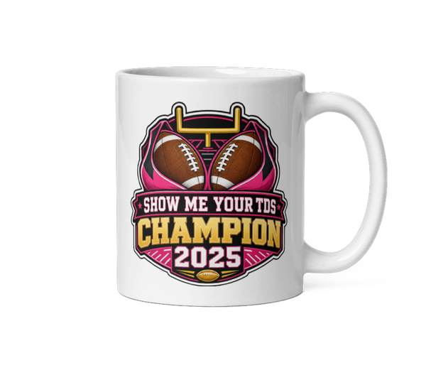 Show Me Your TDs fantasy football mug 11oz, personalized with your team name