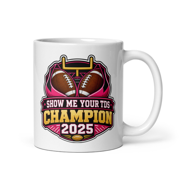Show Me Your TDs football mug 11oz, personalized team name side, handle on right
